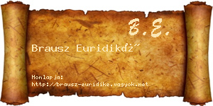 Brausz Euridiké névjegykártya